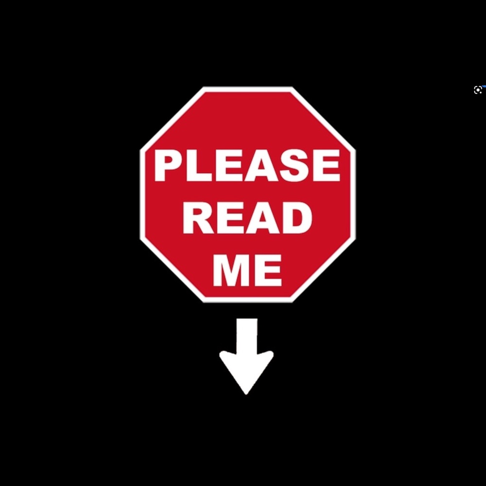 Please Read 🙏🙏🙏